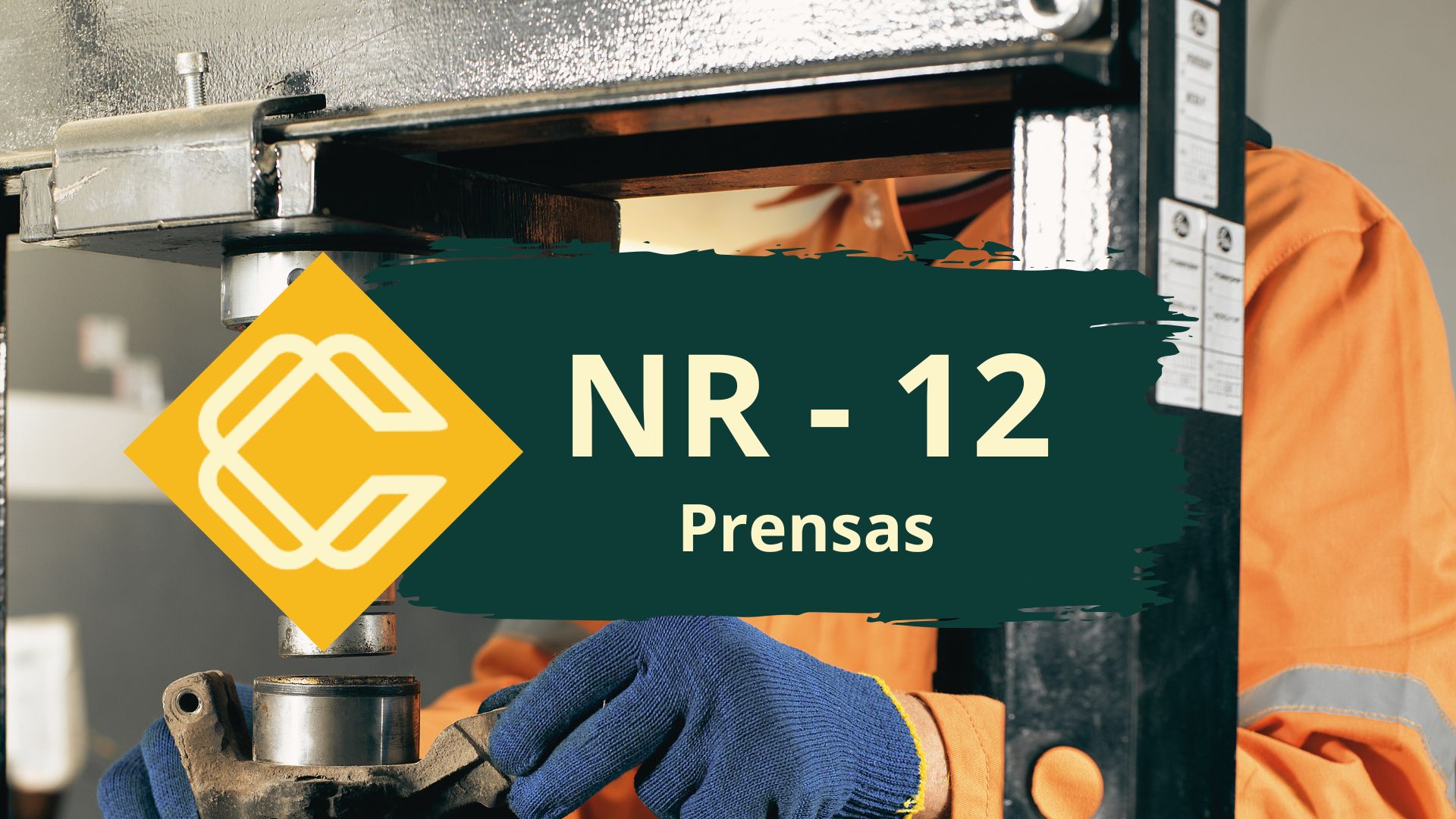 NR 12 – Máquinas e Equipamentos – Prensas e Similares