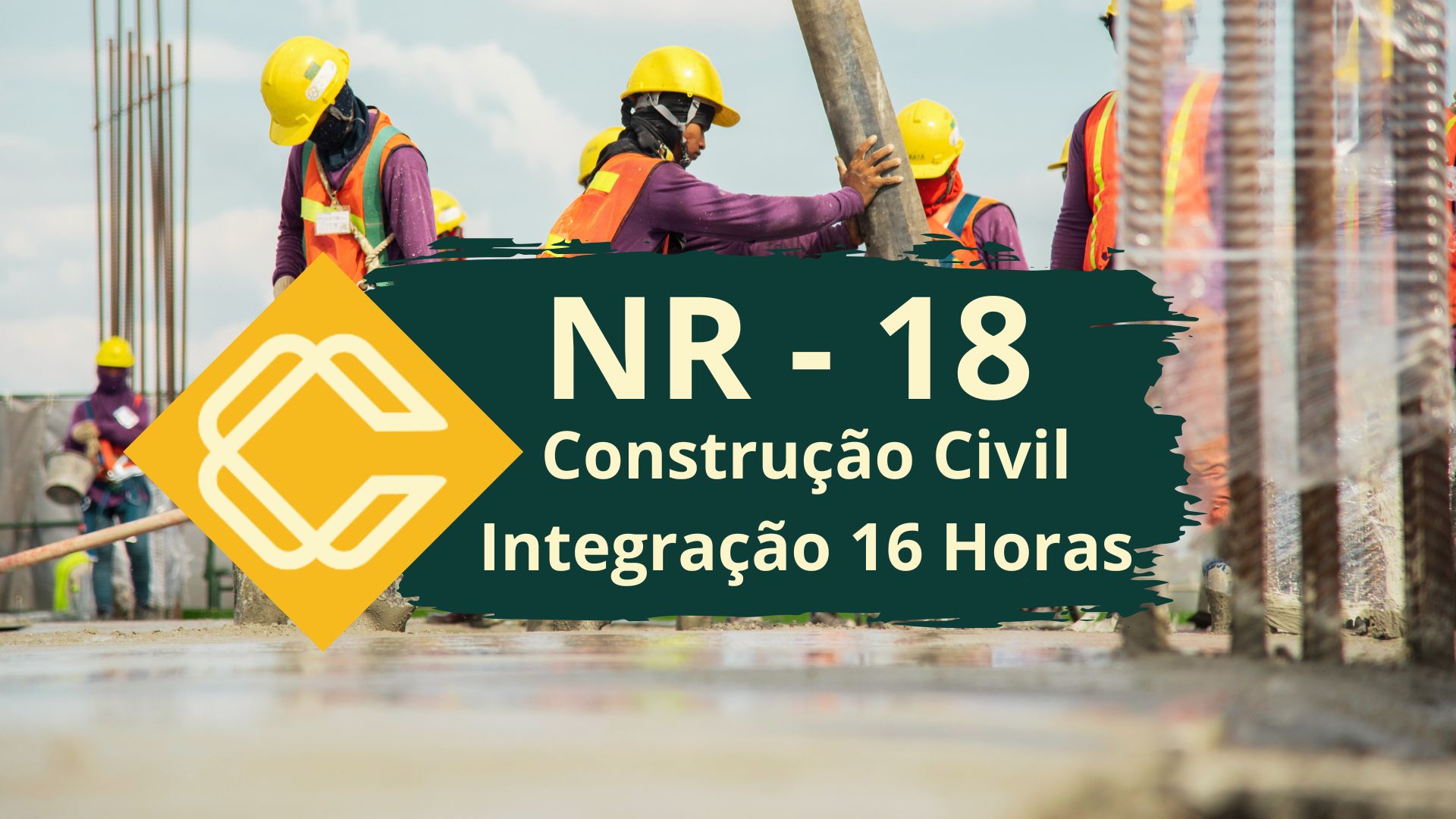 NR 18 — Integração de Segurança na Construção Civil (16 Horas)