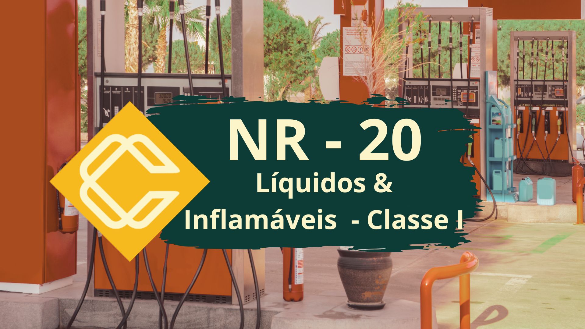 NR 20 – Segurança com Líquidos e Inflamáveis – Básico – Classe I