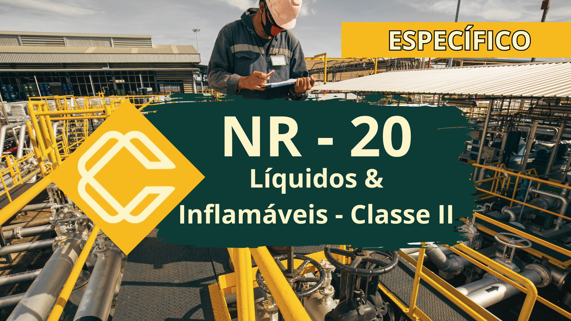 NR 20 – Segurança com Líquidos e Inflamáveis – Específico – Classe II