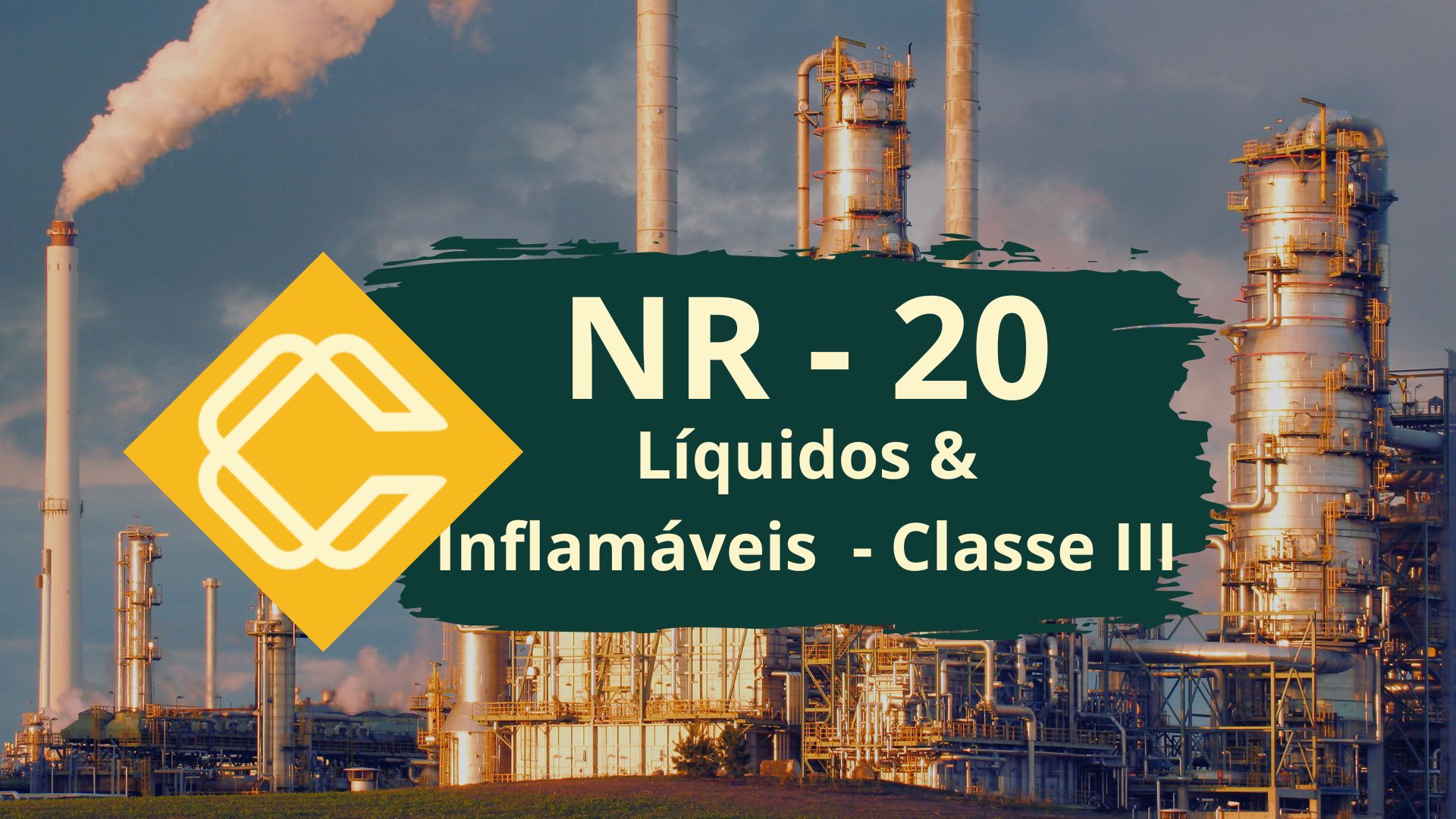 NR 20 – Segurança com Líquidos e inflamáveis – Básico – Classe III