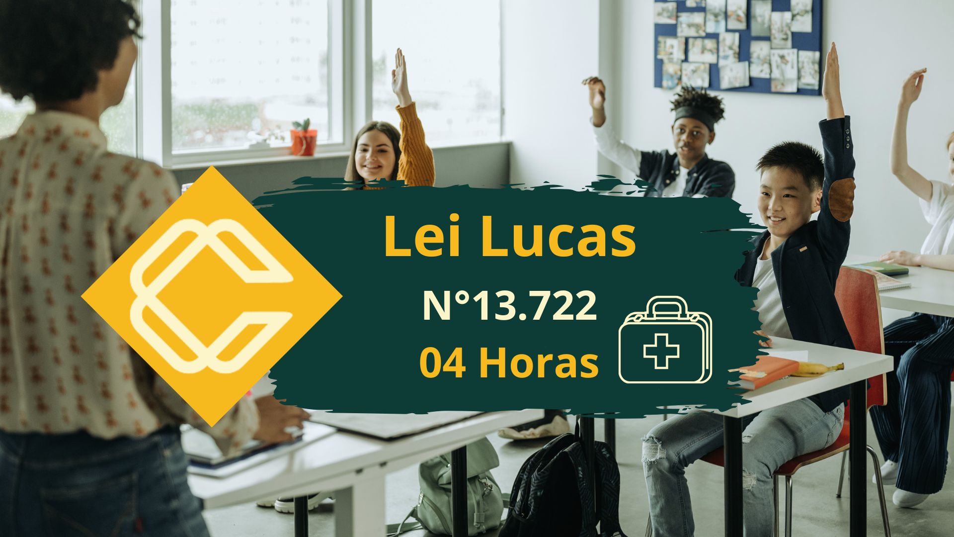 Lei Lucas nº 13.722 – Primeiros Socorros – 04 Horas