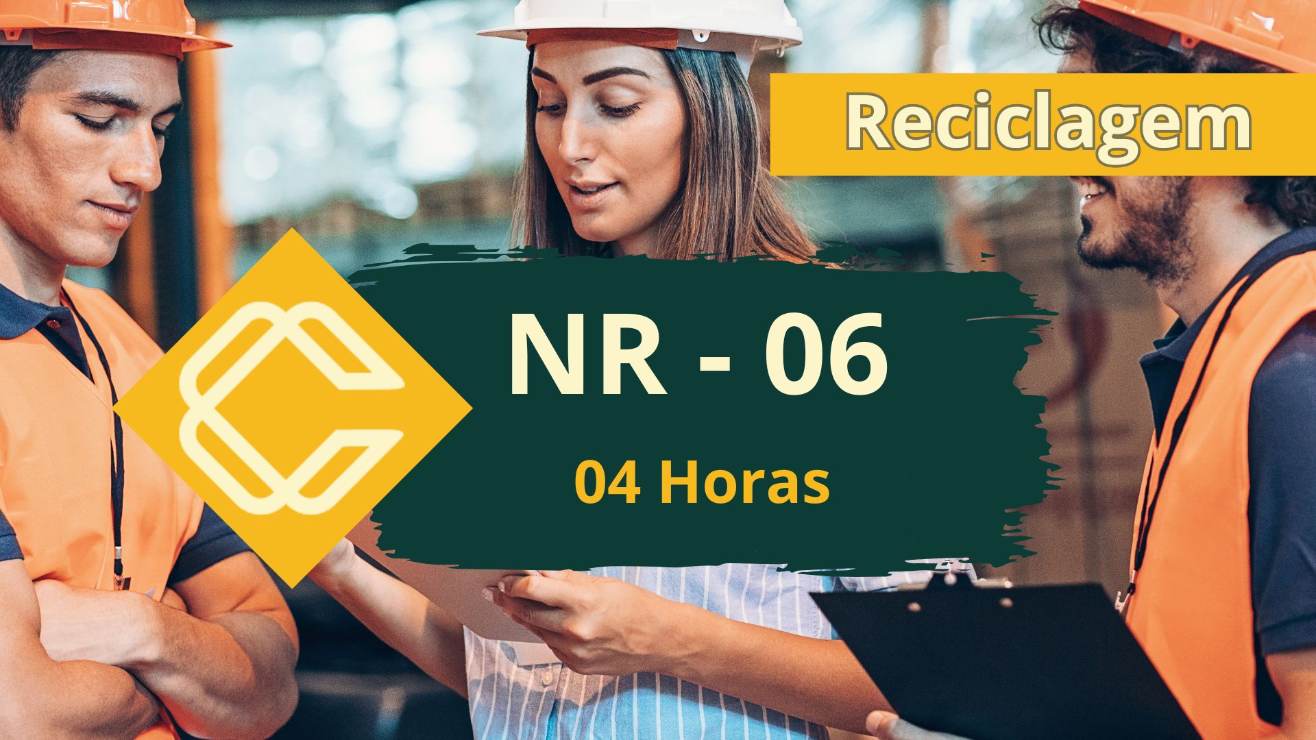 NR 06 EPI – Equipamento de Proteção Individual – Reciclagem – 4 horas