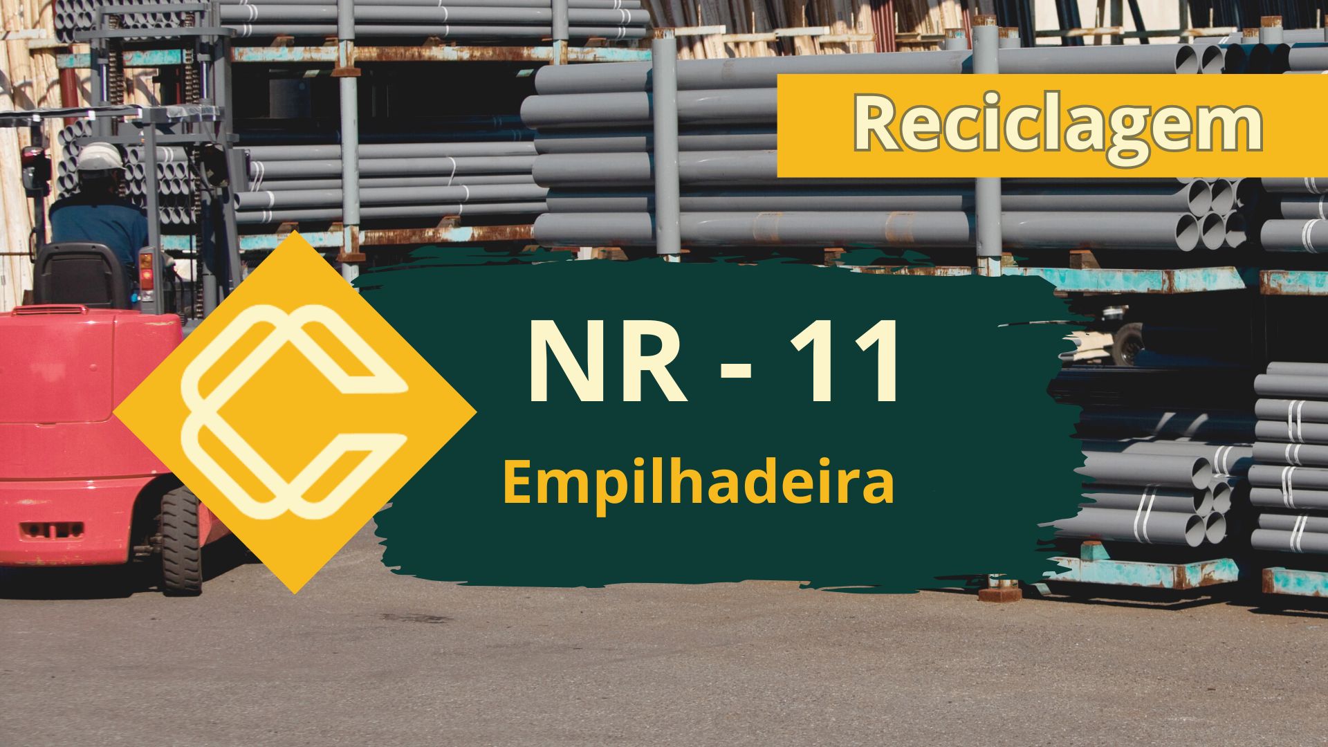 NR 11 – Operador de Empilhadeira – Teórico Reciclagem – 8 horas