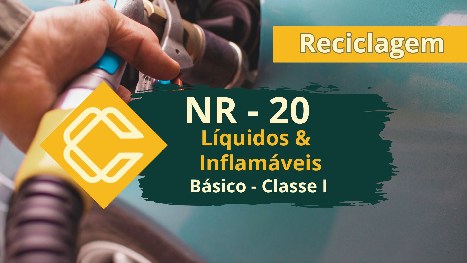 NR 20 – Segurança com Líquidos e Inflamáveis – Básico – Classe I – Reciclagem