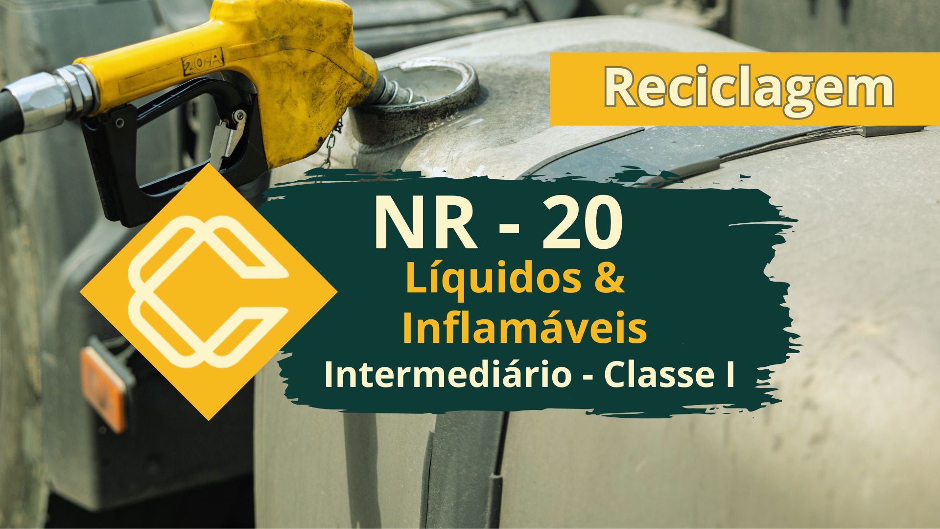 NR 20 – Segurança com Líquidos e Inflamáveis – Intermediário – Classe I – Reciclagem