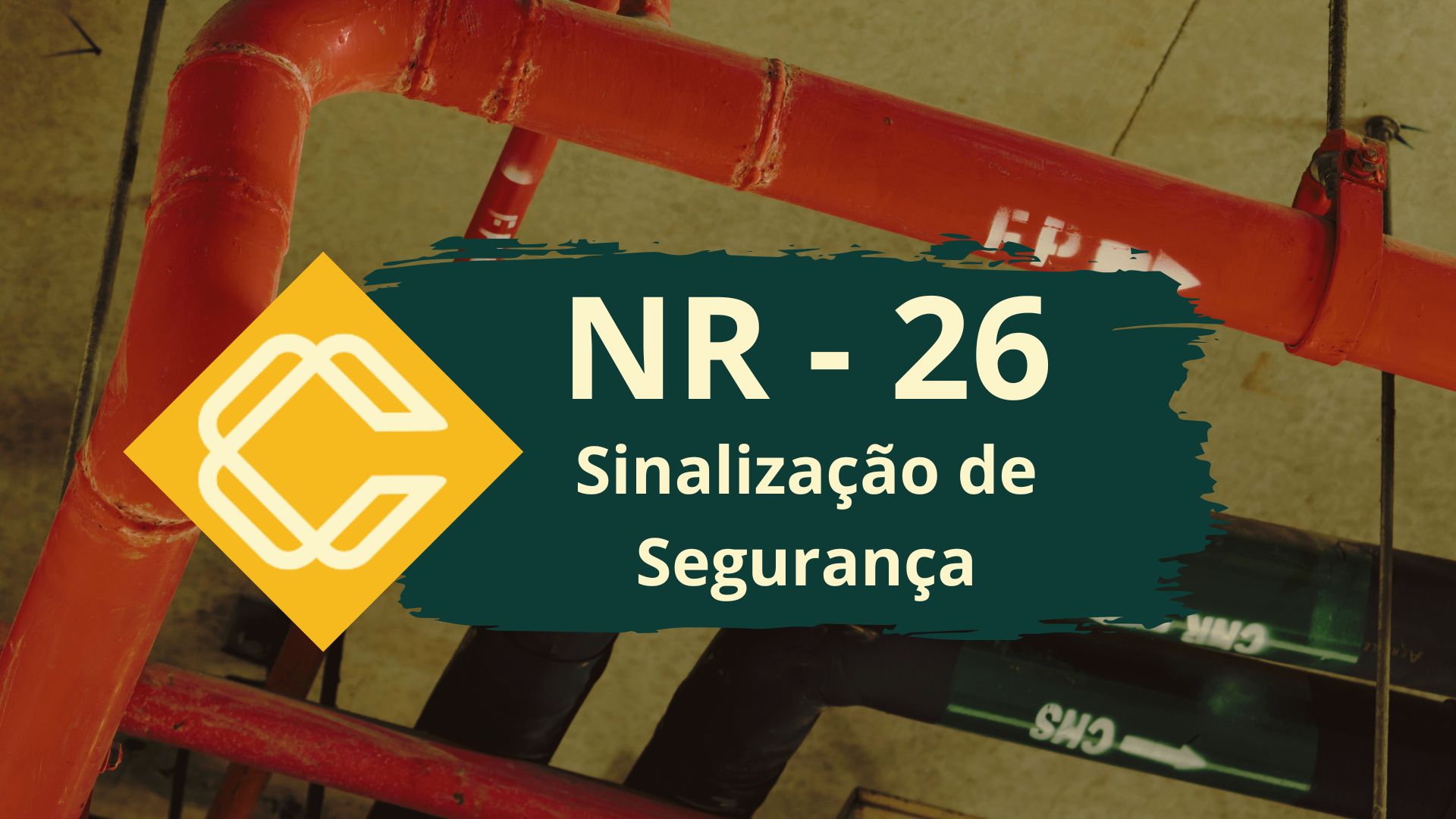 NR 26 – Sinalização de Segurança