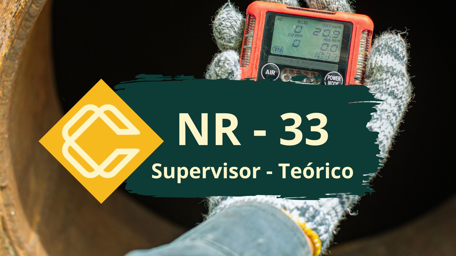 NR 33 – Supervisor De Entrada – Teórico
