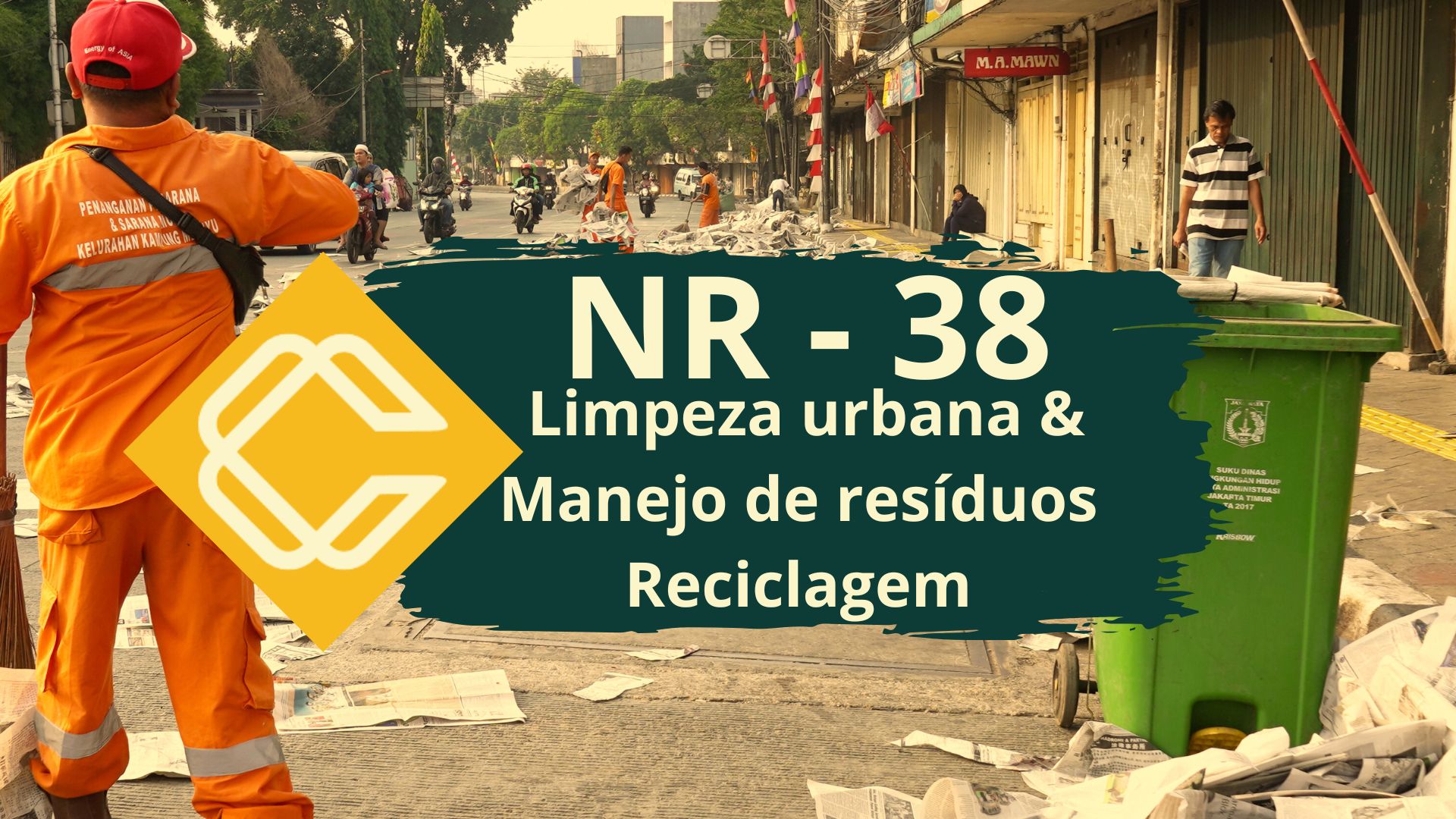 NR 38 – Segurança e Saúde no Trabalho nas Atividades de Limpeza Urbana e Manejo de Resíduos Sólidos – Reciclagem
