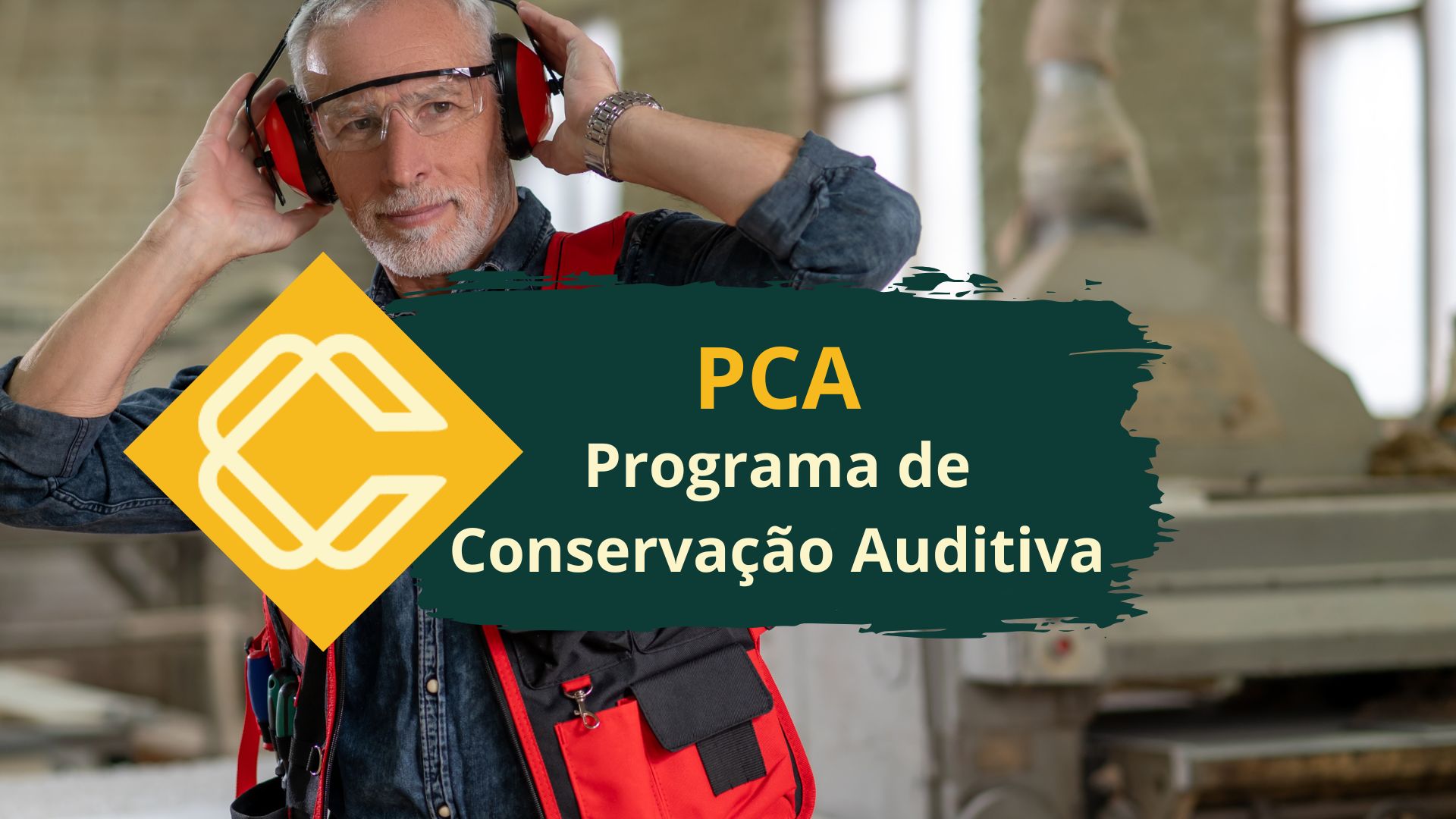 PCA – Programa de Conservação Auditiva