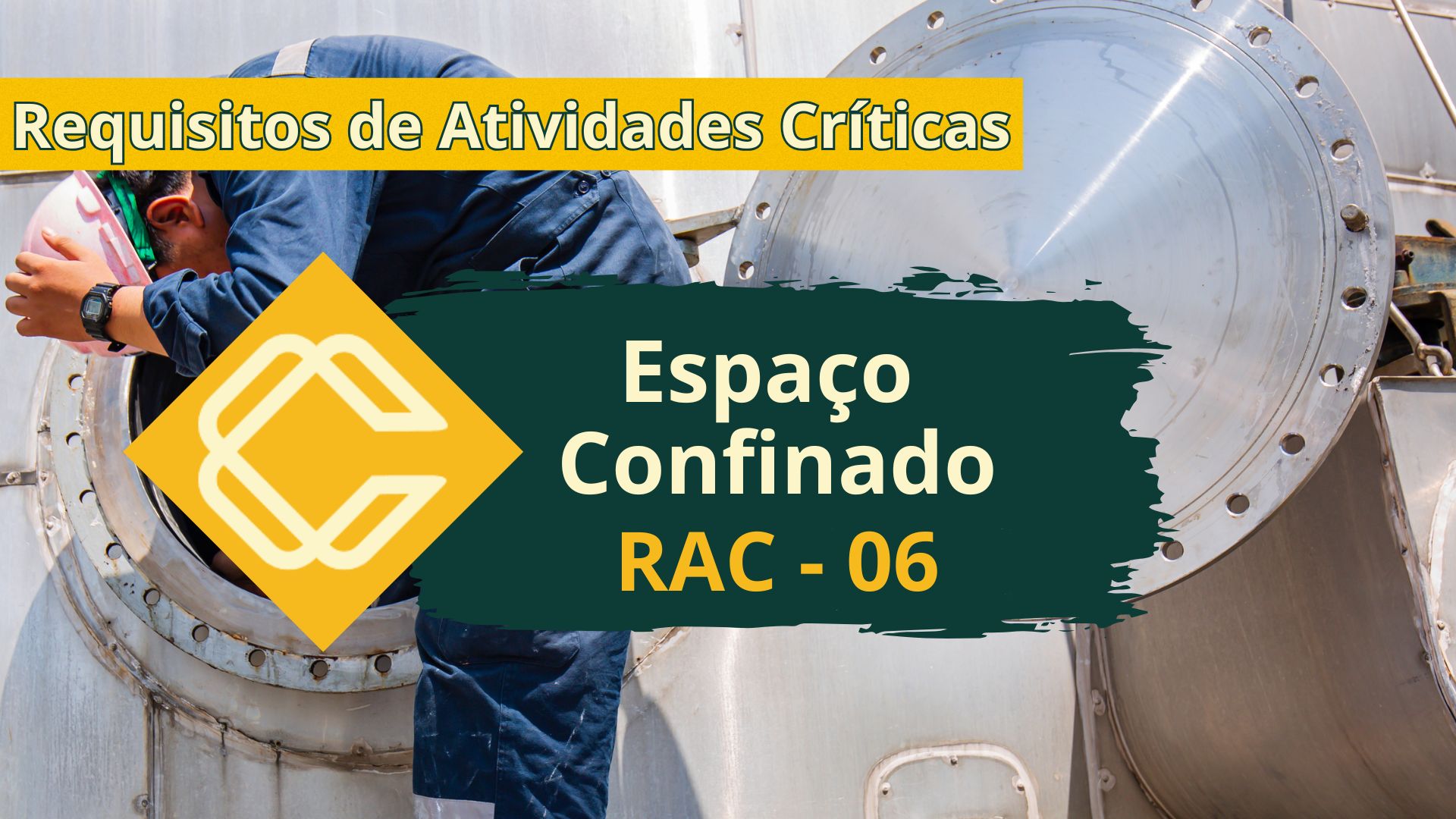 RAC 06 – Espaço Confinado